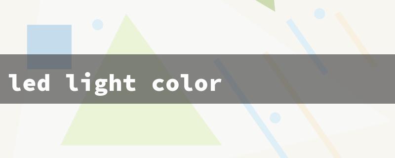 led light color combinations(LED Light Color Combos) | LED light website